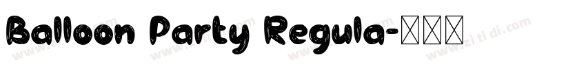 Balloon Party Regula字体转换
